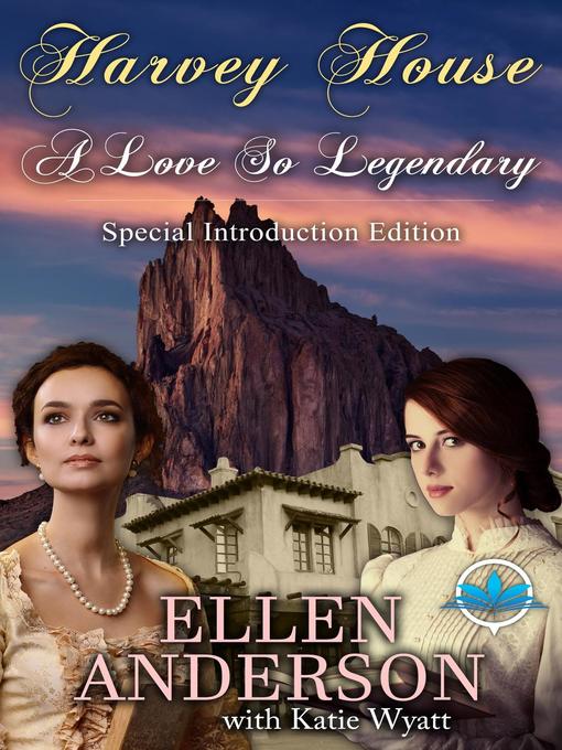 Title details for A Love so Legendary With Special Introduction Edition by Ellen Anderson - Available